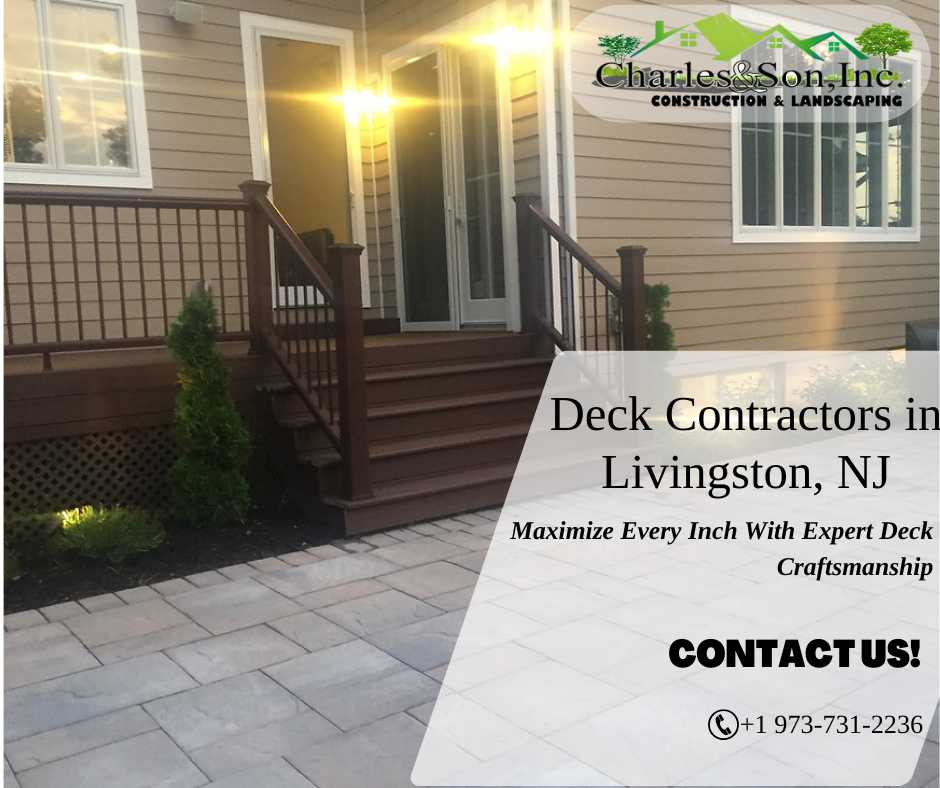 How Do Deck Contractors in Livingston, NJ Customize Decks for Small Yards?