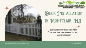 How Much Prep Work is Needed for Deck Installation in Montclair, NJ?