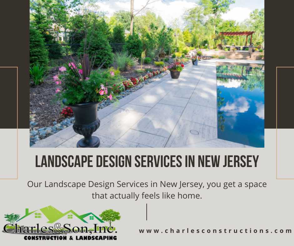 Outdoor Living Spaces Made Easy With Landscape Design Services in New Jersey