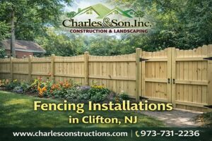 How Much Prep Work is Needed for Fencing Installations in Clifton, NJ?