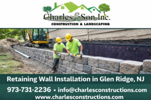 Why Experts are the Best Choice for Retaining Wall Installation in Glen Ridge, NJ