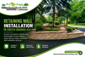 When Should You Plan Retaining Wall Installation in South Orange, NJ?