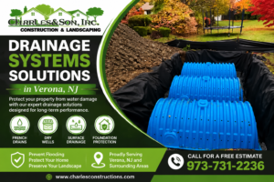Want a Drier Yard? Which Drainage Solutions Work in Verona, NJ?